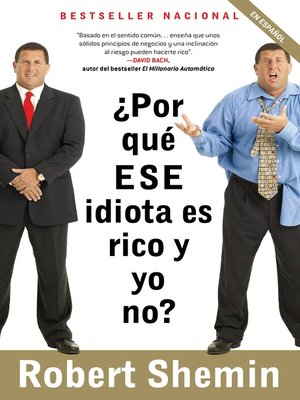 cover image of ¿Por qué ese idiota es rico y yo no?